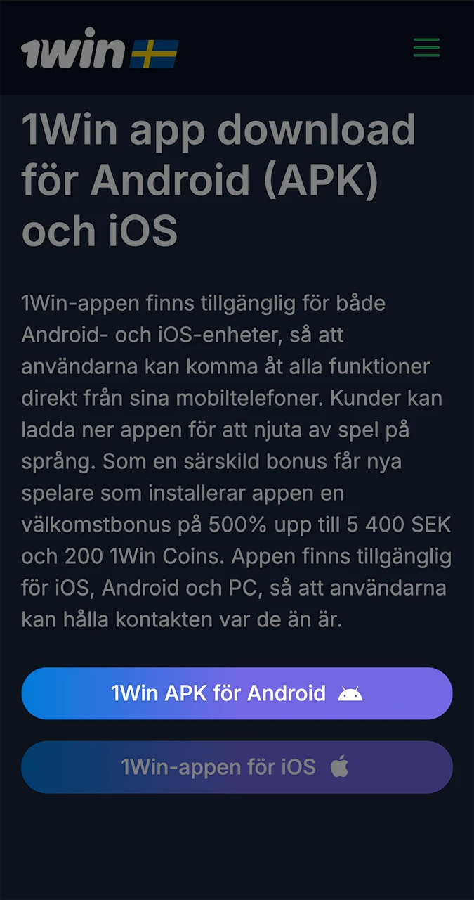 Use the official link to download the 1Win application.